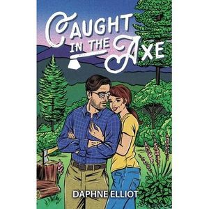 Caught In The Axe -- Elliot